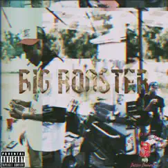 Big Rooster - Single by BossLife RichGeez album reviews, ratings, credits