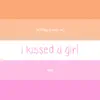 Putting a Spin On I Kissed a Girl - Single album lyrics, reviews, download