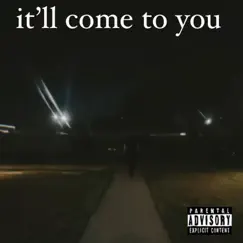 It'll Come To You by B34NS album reviews, ratings, credits