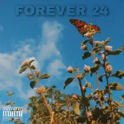 Forever 24 - Single by Mr.eyezlow album reviews, ratings, credits