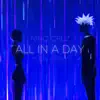 All In a Day (feat. Kidd Griffey) - Single album lyrics, reviews, download
