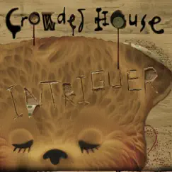 Intriguer by Crowded House album reviews, ratings, credits