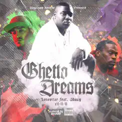 Ghetto Dreams (feat. J-Dawg) - Single by Lonestar album reviews, ratings, credits