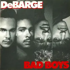 Bad Boys by DeBarge album reviews, ratings, credits