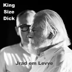 Jrad em Levve - Single by King Size Dick album reviews, ratings, credits