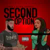 Second Option (feat. Nia Jornae) - Single album lyrics, reviews, download