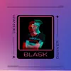 Blask - Single album lyrics, reviews, download