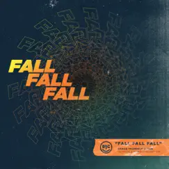 Fall Fall Fall - Single by Dance Yourself Clean album reviews, ratings, credits