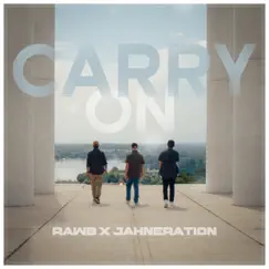 Carry On (feat. Jahneration) - Single by Rawb album reviews, ratings, credits