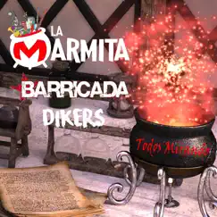 Todos Mirando - Single by La Marmita, Barricada & Dikers album reviews, ratings, credits