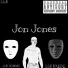 Jon Jones (feat. LLB TOMMY) - Single album lyrics, reviews, download