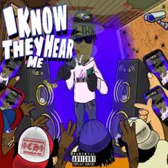 I Know They Hear Me by Yung Nate album reviews, ratings, credits