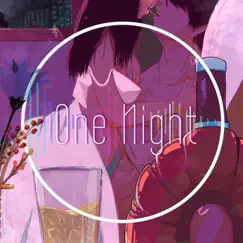 One Night (feat. Miku Hakata) Song Lyrics