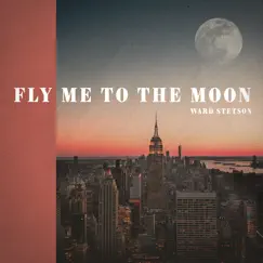 Fly Me to the Moon Song Lyrics