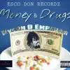 Money & Drugs - Single album lyrics, reviews, download