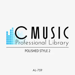 Polished Style 2 by C MUSIC Professional Library album reviews, ratings, credits