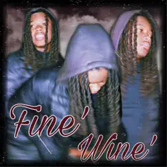 Fine’ Wine’ - Single by TrayTG album reviews, ratings, credits
