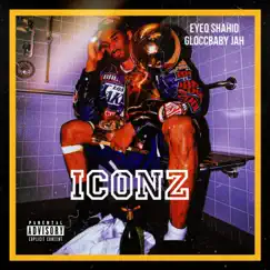 Iconz - Single by EyeQ Shahid & Gloccbaby Jah album reviews, ratings, credits