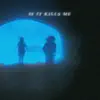 IF IT KILLS ME (feat. Sapaa) - Single album lyrics, reviews, download