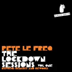 The Lockdown Sessions, Vol. 1 by Pete Le Freq album reviews, ratings, credits