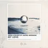 My Love (feat. Rachel Woznow) - Single album lyrics, reviews, download