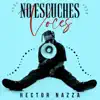 No Escuches Voces - Single album lyrics, reviews, download