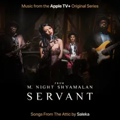 Servant: Songs From The Attic (Music from the Apple TV+ Original Series) - EP by Saleka album reviews, ratings, credits