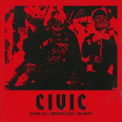 CIVIC (feat. RK wavy, Shark OG & Syos Smith) Song Lyrics