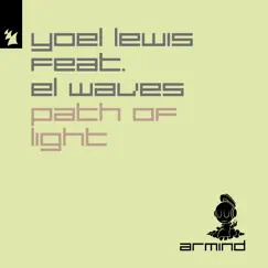 Path of Light (feat. EL Waves) - Single by Yoel Lewis album reviews, ratings, credits