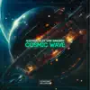 Cosmic Wave - Single album lyrics, reviews, download