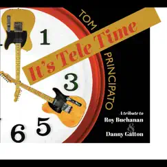 It's Tele Time by Tom Principato album reviews, ratings, credits