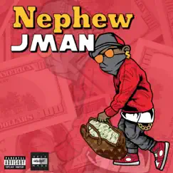 Nephew - Single by Jman album reviews, ratings, credits