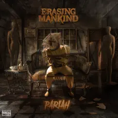 Pariah - Single by Erasing Mankind album reviews, ratings, credits