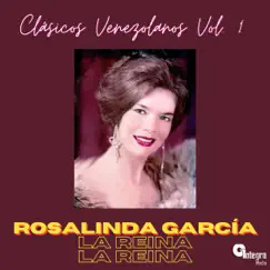 Clásicos Venezolanos, Vol. 1 by Rosalinda Garcia album reviews, ratings, credits