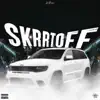 Skrrt Off - Single album lyrics, reviews, download