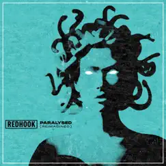 Paralysed (Reimagined) [Reimagined] - Single by RedHook album reviews, ratings, credits