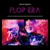 Flop Era - Single album lyrics, reviews, download