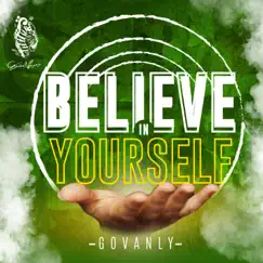 Believe In Yourself - Single by Govanly album reviews, ratings, credits