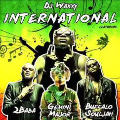 International (feat. 2Baba, Buffalo Souljah & Gemini Major) Song Lyrics