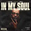In My Soul (feat. Translee) - Single album lyrics, reviews, download