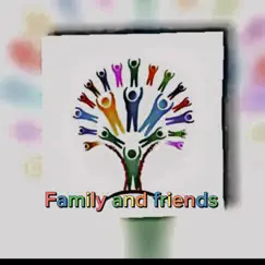 Family and Friends Song Lyrics