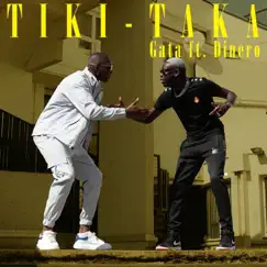 Tiki-Taka (feat. Dinero) - Single by Gata album reviews, ratings, credits