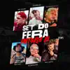 Set do Fera (feat. Dj Dg Do Rb, Mc J Mito & Mc Anjim) - Single album lyrics, reviews, download