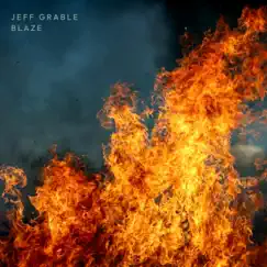 Blaze by Jeff Grable album reviews, ratings, credits
