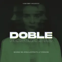 Doble Personalidad (feat. J Tobone) - Single by Saggo el Brillante album reviews, ratings, credits