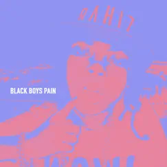 BLACK BOYS PAIN (feat. The Griot) - EP by Rahiz album reviews, ratings, credits