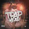 Trap of the Year (feat. Hhpreme) album lyrics, reviews, download