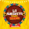 LA SUEGRITA - Single album lyrics, reviews, download