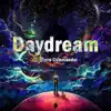 Daydream (feat. Storm Commander) - Single album lyrics, reviews, download