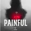 Painful - Single album lyrics, reviews, download
